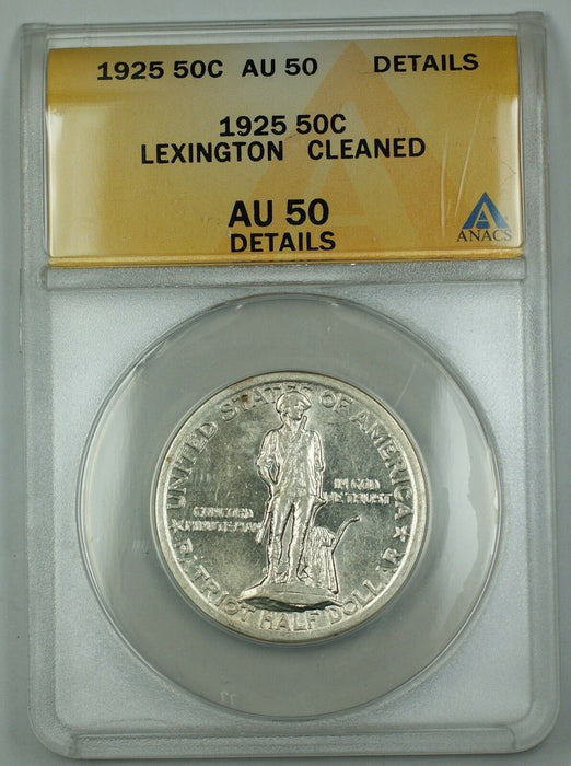 1925 Lexington Commem Silver Half Dollar ANACS AU-50 Details Cleaned (Better)