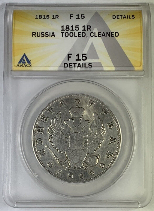 1815 1 Rouble Russia Coin ANACS F 15 Details