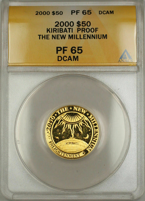 2000 Proof Kiribati $50 Dollar New Millennium Gold Coin ANACS PF-65 DCAM