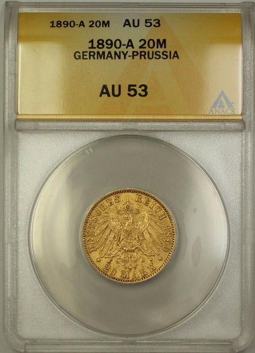 1890-A Germany-Prussia 20 Marks Gold Coin ANACS AU-53
