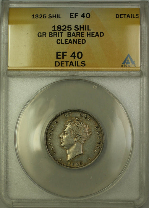 1825 Great Britain Head Silver Shilling Coin ANACS EF-40 Details Cleaned