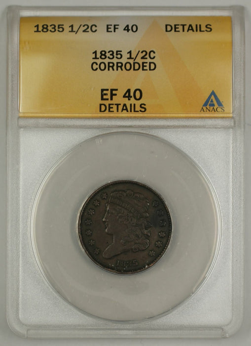1835 Classic Head Half Cent Coin ANACS Corroded EF-40 Details