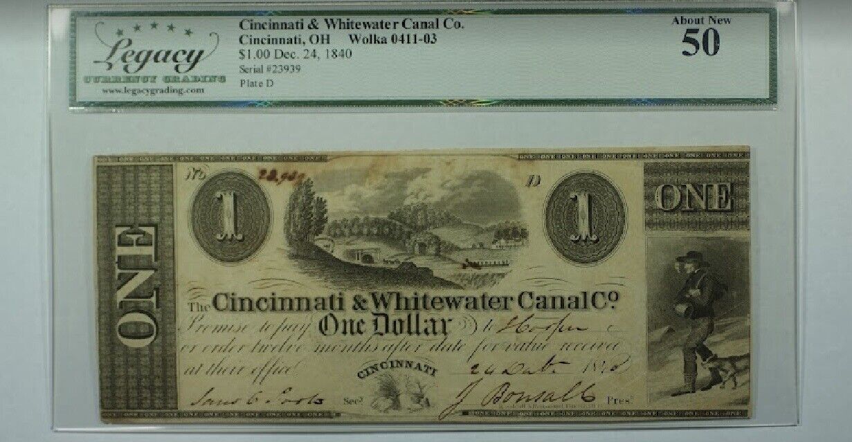 Cincinnati & Whitewater Canal Co. 1840 $1-Wolka 0411-03, Legacy About New 50