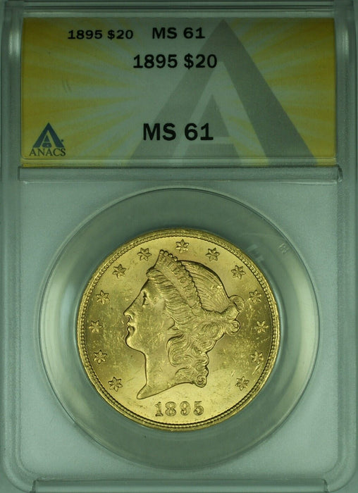 1895 Liberty Head Double Eagle $20 Gold Coin ANACS MS-61  Better Coin