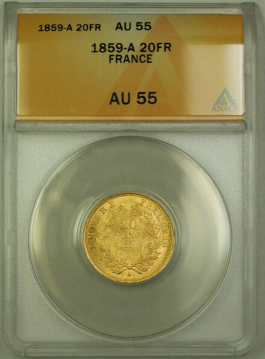1859-A France 20 Fr Francs Gold Coin ANACS AU-55