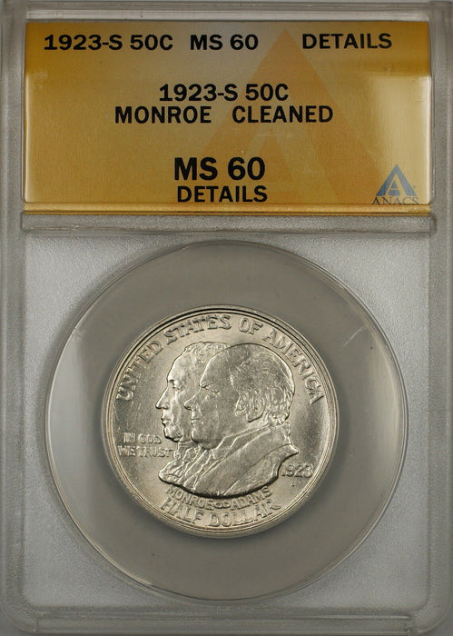 1923-S Monroe Commemorative Silver Half Dollar Coin ANACS MS-60 Details Cleaned