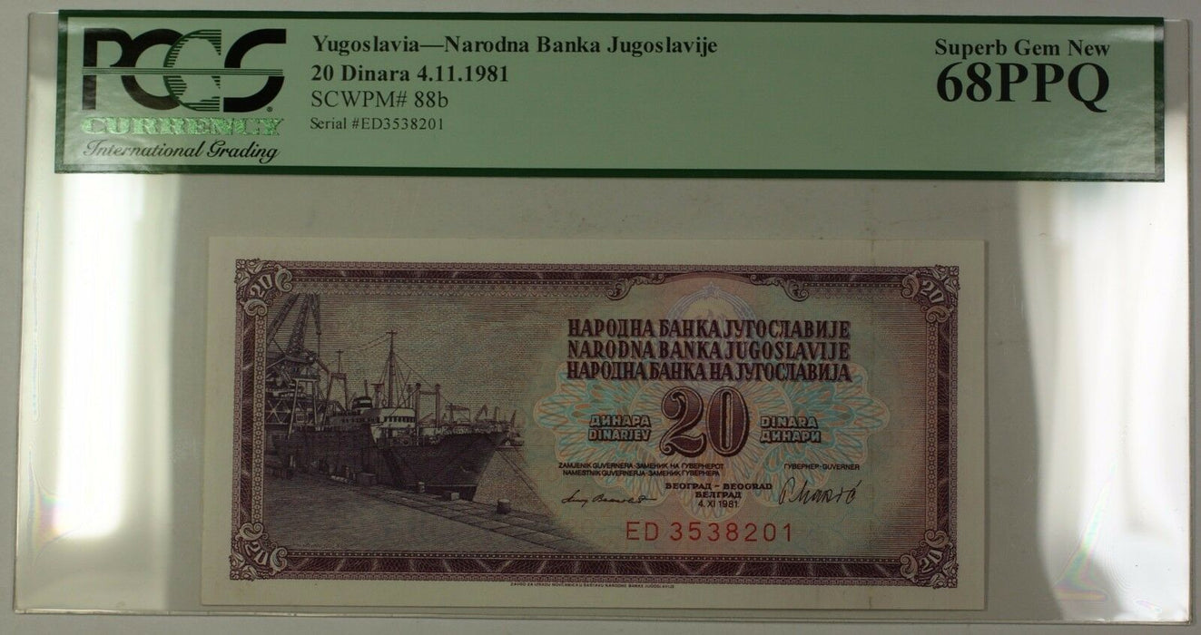 4.11.1981 Yugoslavia 20 Dinara Bank Note SCWPM# 88b PCGS Superb Gem New 68 PPQ
