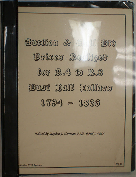 September 1995 S. J. Herrman Auction & Mail Bid Prices Realized for Bust Halves