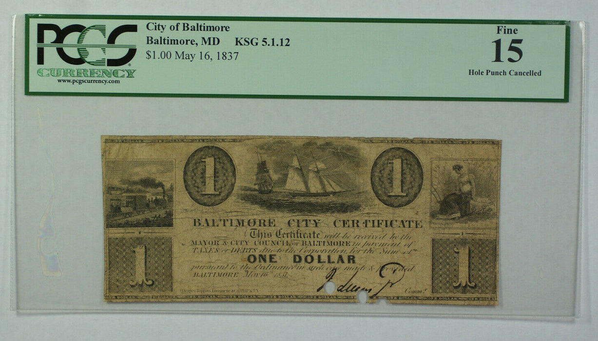 May 16th 1837 $1 Obsolete Currency Baltimore MD PCGS F-15 Hole Punch KSG 5.1.12