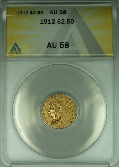 1912 Indian Head Quarter Eagle Gold $2.50 Coin ANACS AU-58