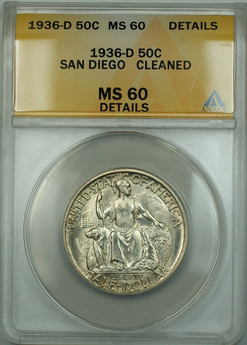 1936-D San Diego Commem Silver Half ANACS MS-60 Details Cleaned (Better Coin)