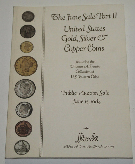 Stacks Auction Coin Catalog The June Sale Part 2 June 15 1984 WW17HH