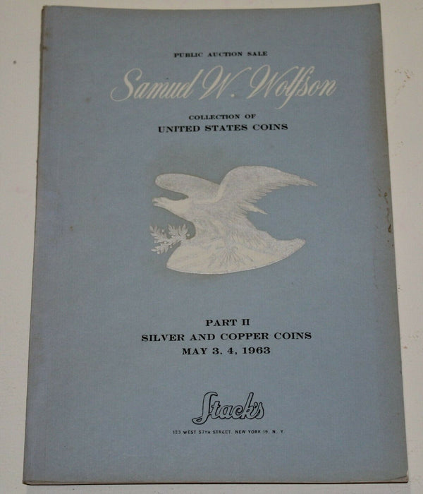 Stacks Auction Catalog Samuel Wolfson Pt 2 Silver Copper Coins May 1963 WW17LL