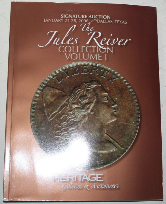 Jules Reiver Collection Vol 1 2006 Texas Heritage Signature Auction Catalog WW4Q
