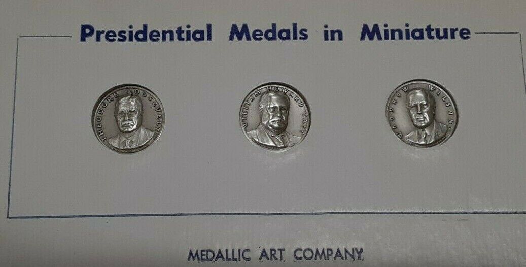 MACO Presidential Commem .925 Silver Medals Set - T. Roosevelt, Taft & Wilson