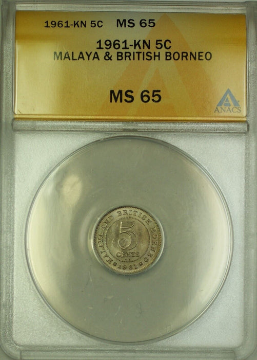 1961-KN Malaya British & North Borneo 5c Coin ANACS MS-65