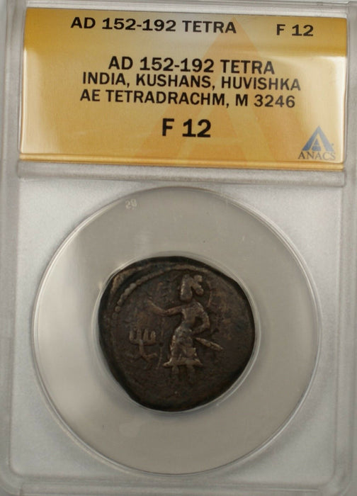 152-192 AD India Kushans Huvishka Tetradrachm AE Ancient Bronze Coin ANACS F 12