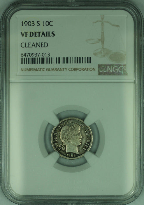 1903-S Barber Silver Dime 10c Coin NGC VF Details Cleaned