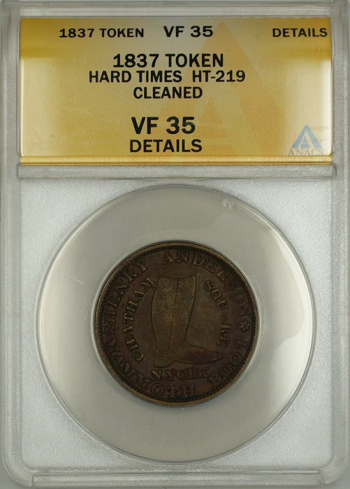 1837 Hard Times Token Henry Anderson Chatham New York HT-219 ANACS VF-35 Details