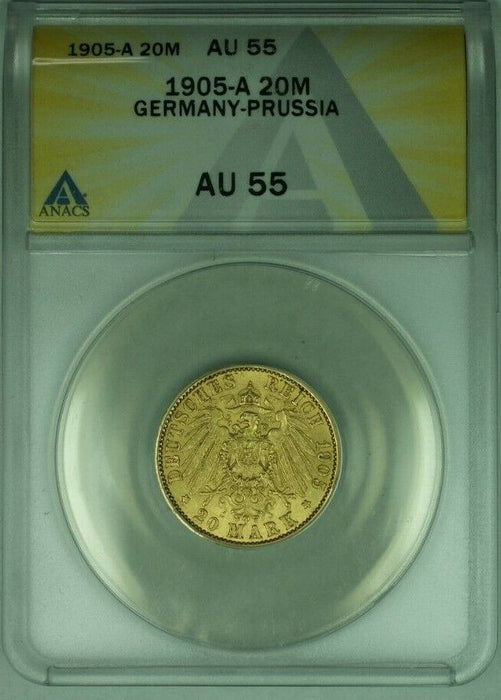 1905-A Germany-Prussia 20M Mark Gold Coin ANACS AU-55