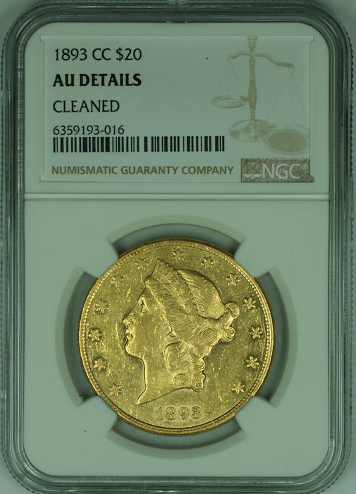 1893-CC Liberty Head $20 Double Eagle NGC AU Details