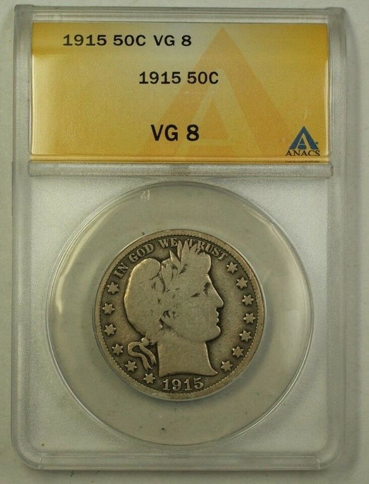 1915 US Barber Silver Half Dollar 50c Coin ANACS VG-8 (A)