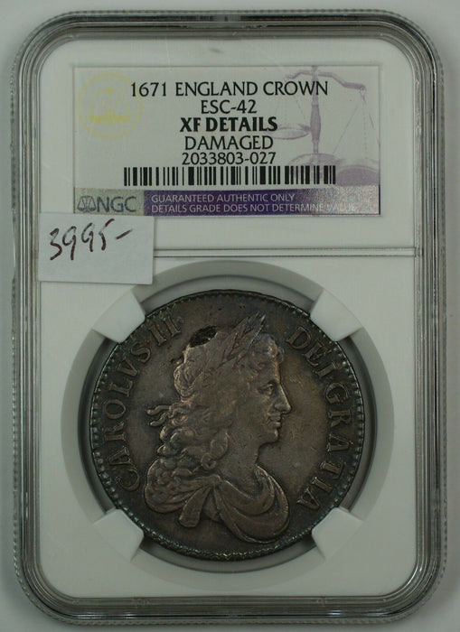 1671 England Silver Crown Coin ESC-42 NGC XF Details Damaged AKR
