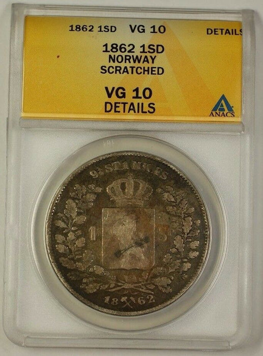 1862 Norway One Specie Daler Silver Coin 1SD ANACS VG-10 Details Scratched