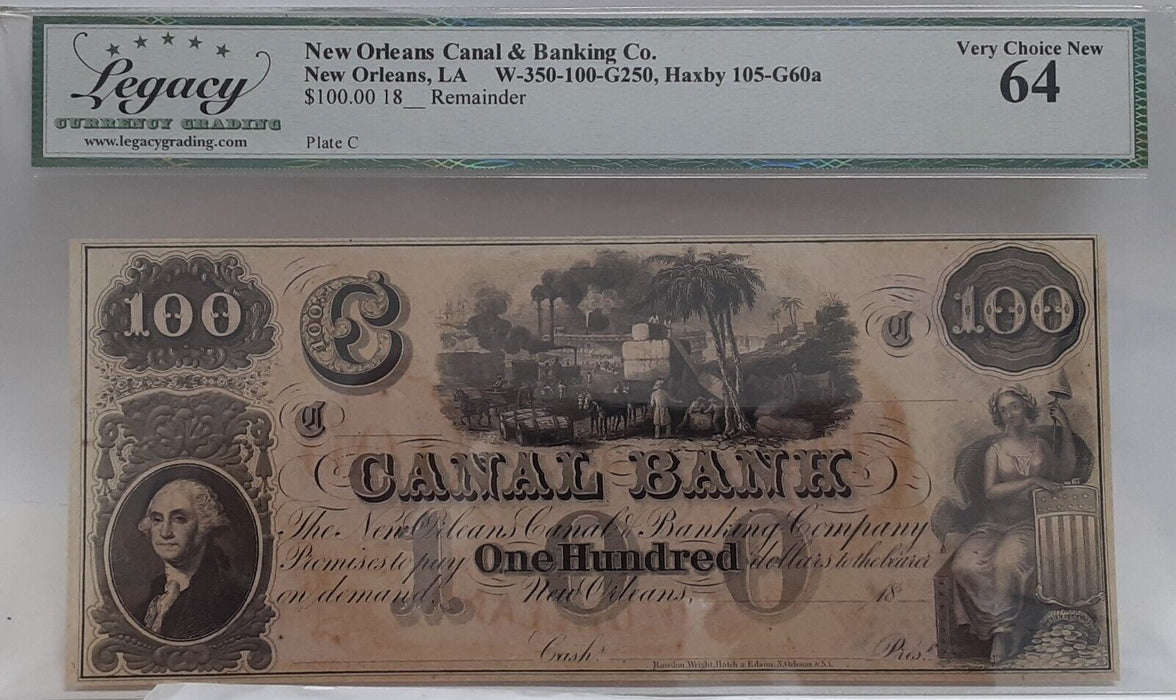 18__ N.O. Canal & Banking of LA at N.O. $100 Rem. Note  Legacy Very Ch New 64