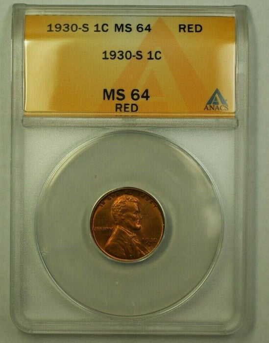 1930-S Lincoln Wheat Cent 1c ANACS MS-64 Red (Better Coin) (WW)