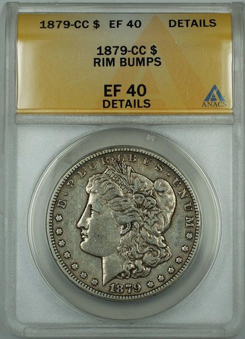 1879-CC Morgan Silver Dollar $1 Coin ANACS EF-40 Details Rim Bumps