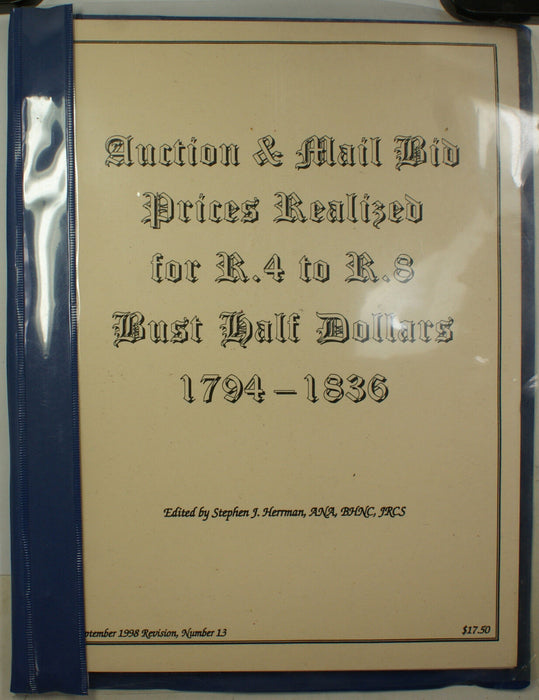 Sept '98 #13 S. J. Herrman Auction & Mail Bid Prices Realized R4-R8 Bust Halves
