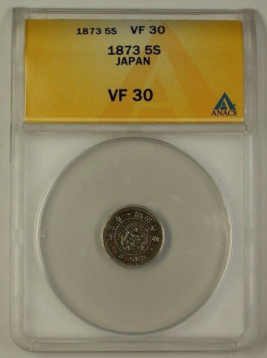 1873 Japan Five Sen Silver Coin 5s ANACS VF-30