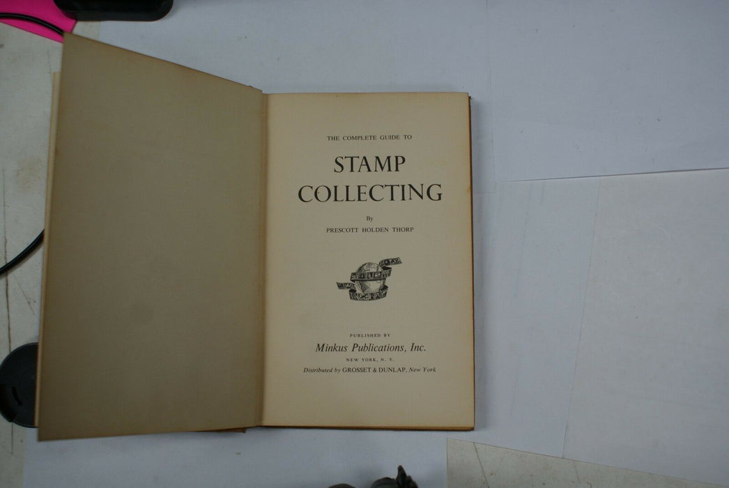 1953 "The Complete Guide to Stamp Collecting" First Edition Grosset RSE B17