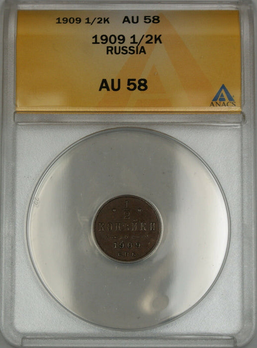 1909 Russia 1/2K Kopeck Coin ANACS AU-58