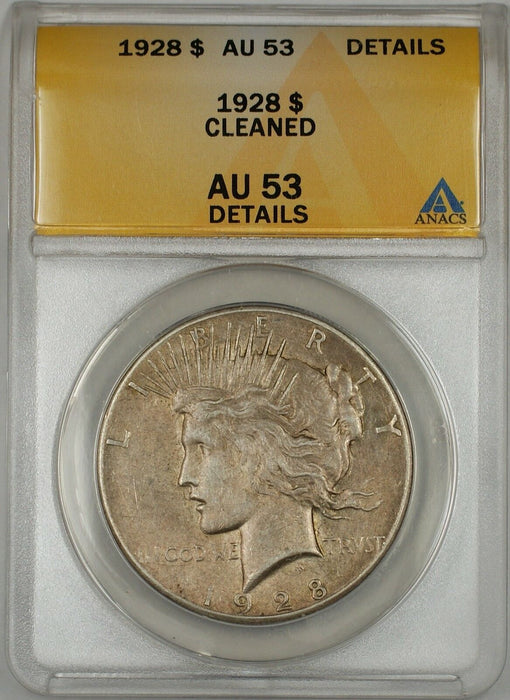 1928 Peace Silver Dollar $1 Coin ANACS AU-53 Details Cleaned (10)