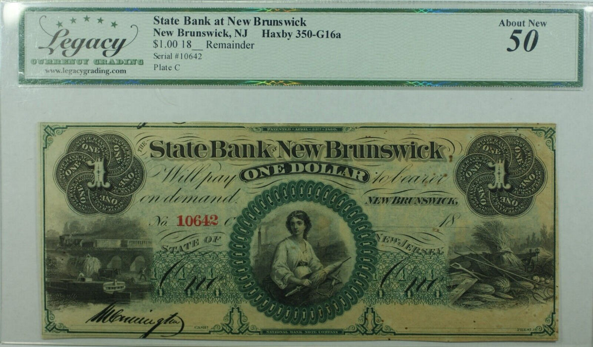 18__ $1 Note State Bank of New Brunswick NJ Haxby 350-G16a Legacy Abt New 50