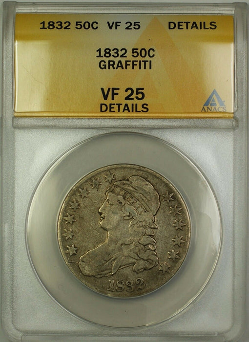 1832 Capped Bust Silver Half Dollar 50c Coin ANACS VF-25 Details Graffiti