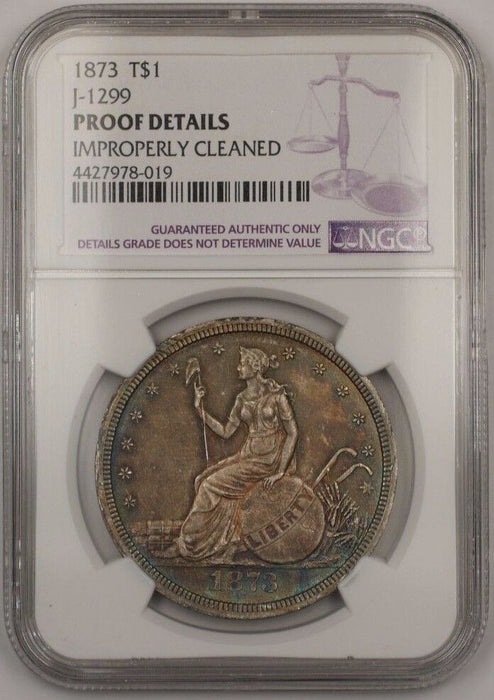 1873 Trade Dollar $1 US Pattern Coin Judd 1299 NGC Proof Details Toned WW