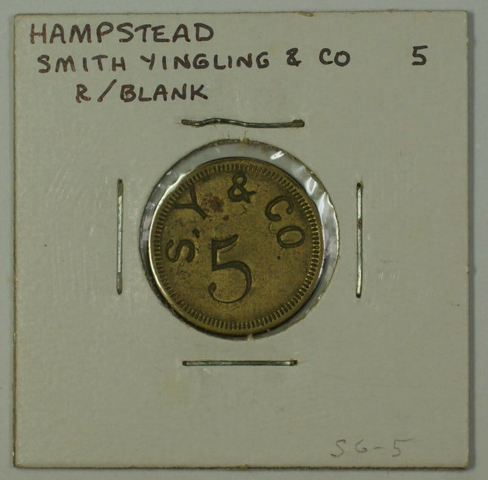 Early 20th Century 5c Trade Token Smith Yingling & CO Hampstead MD S-S6-5