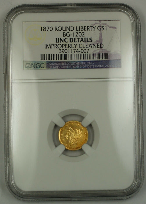1870 California Fractional Gold Round Liberty Gold $1 Coin BG-1202 NGC UNC Det.
