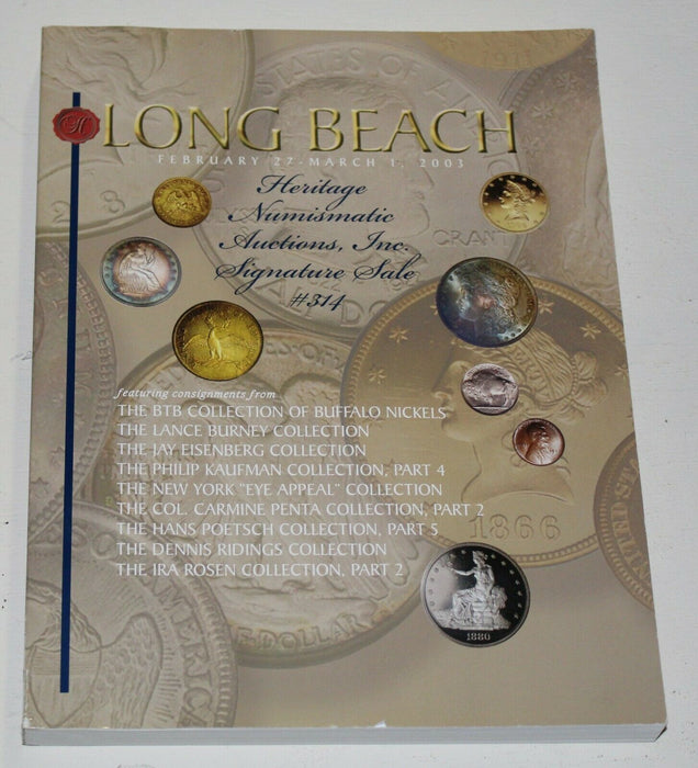 2003 Long Beach Coin Auction Heritage Catalog Signature Sale #314 WW1G