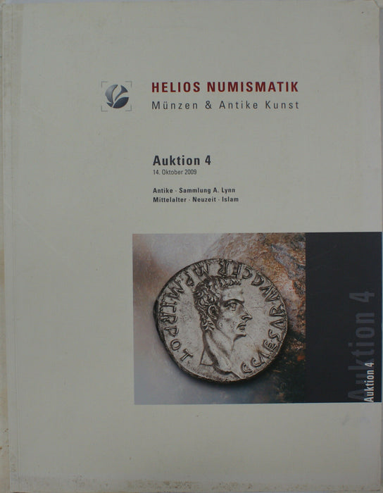 Oct 14 2009 Helios Numismatics Coins and Antique Art Auction #4 Catalog (A126)