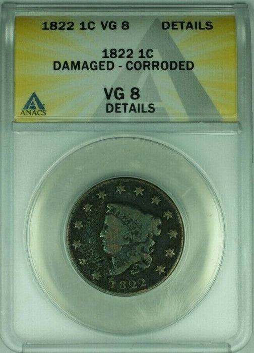 1822 Coronet Head Large Cent  ANACS VG-8 Details Damaged-Corroded  (41)