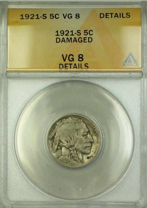 1921-S Buffalo Nickel 5c ANACS VG-8 Details Damaged (Better Coin)