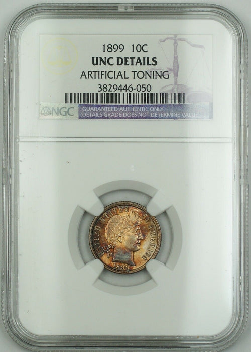 1899 Barber Silver Dime NGC UNC Details Artificial Toning (Very Choice Coin) RF