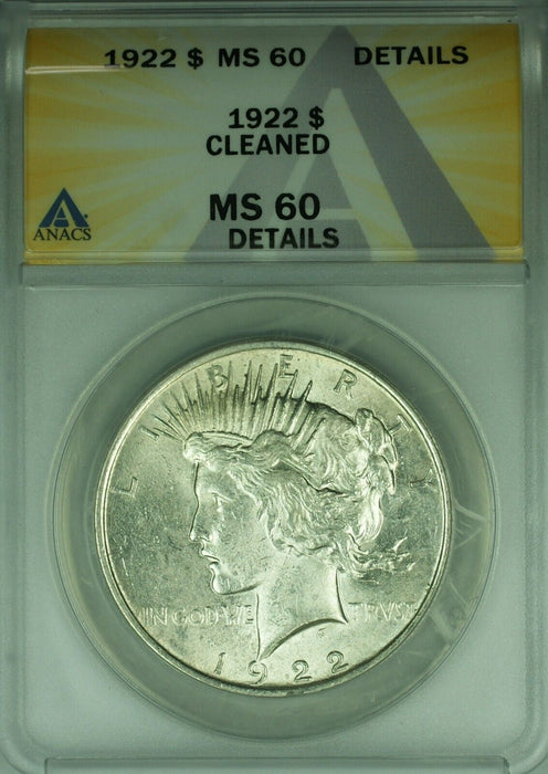1922 Peace Silver Dollar S$1 ANACS MS-60 Details-Cleaned   (45)