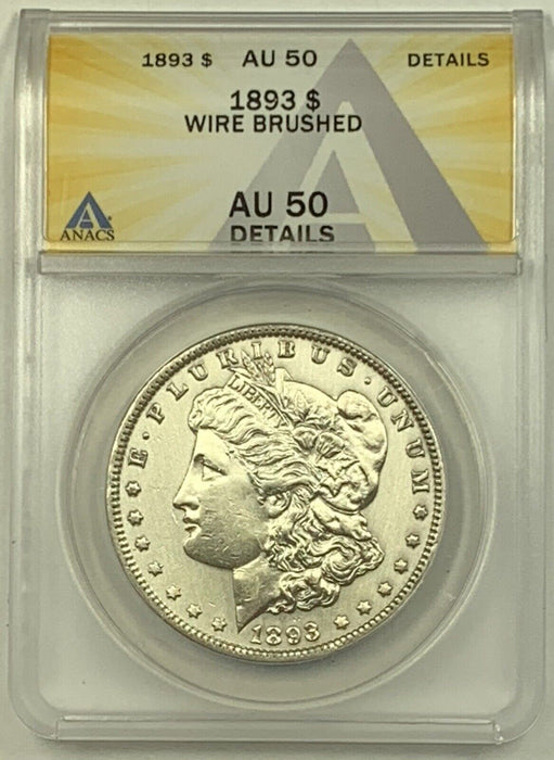 1893 Morgan Silver Dollar $1 Coin ANACS AU 50 Details