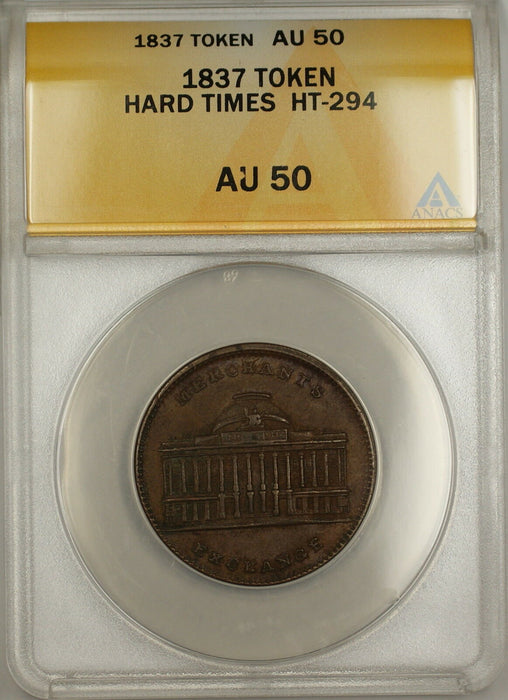 1837 Hard Times Token No. 6 Tontine Building Wall St New York HT-294 ANACS AU-50