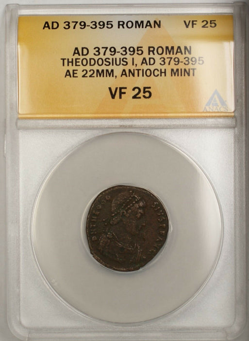 379-395 AD Roman Theodosius I Antioch Mint Bronze Ancient Coin AE ANACS VF 25